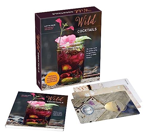 Wild Cocktails Deck: 50 recipe cards for drinks made using fruits, herbs & edible flowers (Recipe Card Decks, 4)