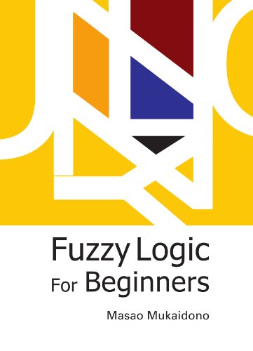 Fuzzy Logic For Beginners von World Scientific Publishing Company
