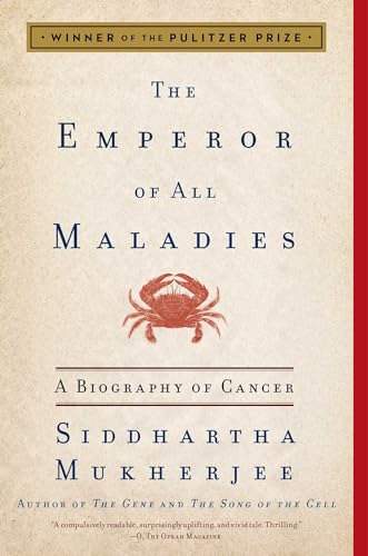 The Emperor of All Maladies: A Biography of Cancer von Scribner Book Company