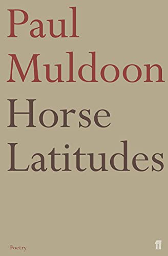 Horse Latitudes von Faber & Faber