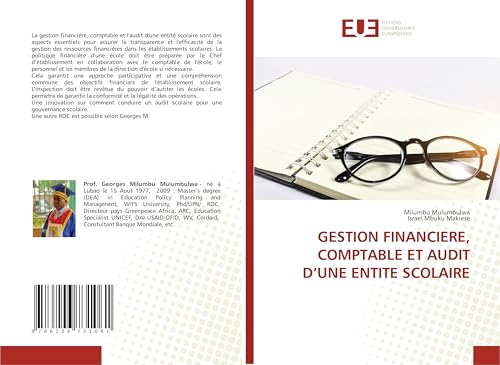 GESTION FINANCIERE, COMPTABLE ET AUDIT D'UNE ENTITE SCOLAIRE: DE von Éditions universitaires européennes