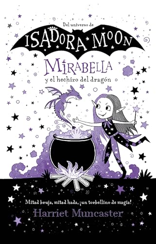 Mirabella y el hechizo del dragón / Mirabelle Gets Up To Mischief