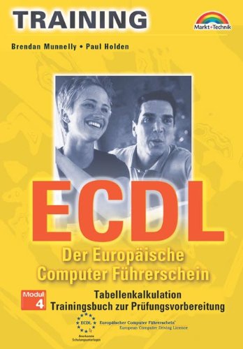 ECDL, Der europäische Computerführerschein, 7 Bde., Modul.4, Tabellenkalkulation (M+T Training)