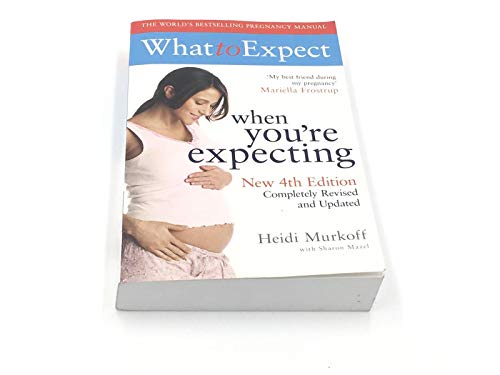 What to Expect When You're Expecting 4th Edition