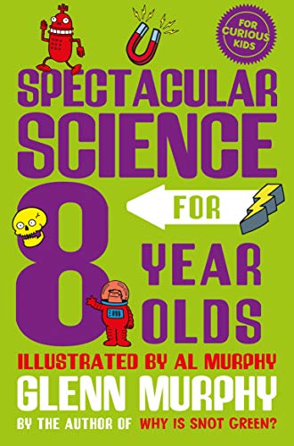 Spectacular Science for 8 Year Olds von Macmillan Children's Books