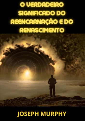 O verdadeiro significado do Reencarnação e do Renascimento von Stargatebook