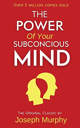 The Power of Subconscious Mind: The Practical Guide to Master Living (Grapevine edition) von Grapevine India Publishers Pvt Ltd