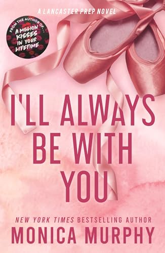I’ll Always Be With You: The addictive and heart-pounding new novel from the TikTok sensation (Lancaster Prep, 4) von Penguin