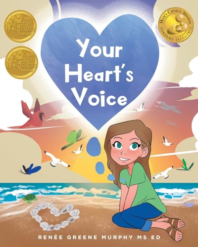 Your Heart's Voice von Renée Greene Murphy MS Ed