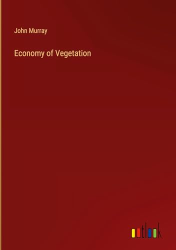 Economy of Vegetation von Outlook Verlag