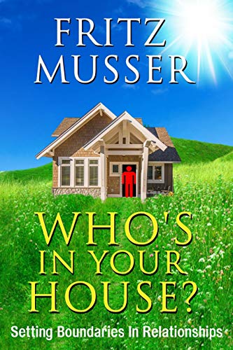 Who's In Your House?: Setting Boundaries In Relationships von Independently Published