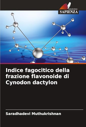 Indice fagocitico della frazione flavonoide di Cynodon dactylon von Edizioni Sapienza