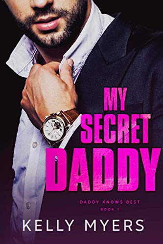 My Secret Daddy (German Edition) (Daddy Weiß Bescheid)
