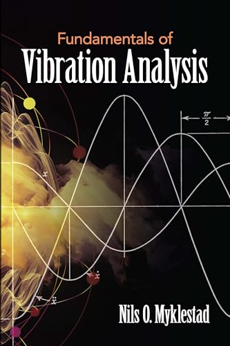 Fundamentals of Vibration Analysis (Dover Books on Engineering) von Dover Publications