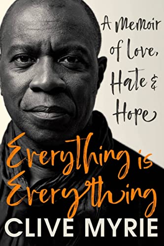 Everything is Everything: As seen on BBC's CLIVE MYRIE'S CARIBBEAN ADVENTURE von Hodder & Stoughton