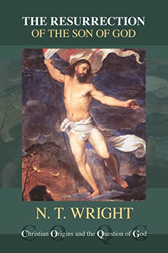 The Resurrection of the Son of God (Christian Origins and the Question of God) von SPCK Publishing