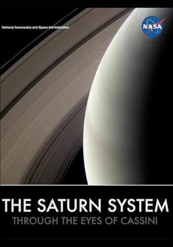 The Saturn System Through The Eyes Of Cassini