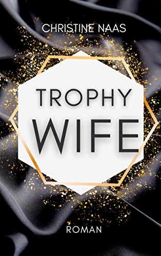 Trophy Wife: DE
