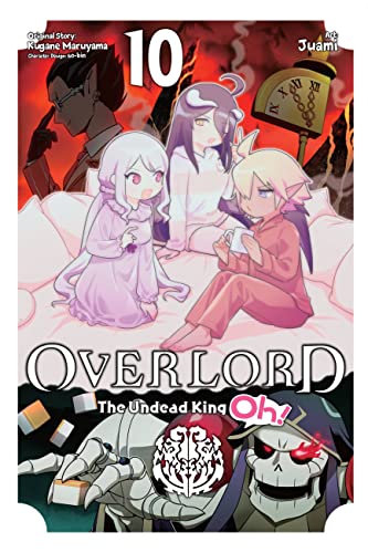 Overlord: The Undead King Oh!, Vol. 10 (OVERLORD UNDEAD KING OH GN) von Yen Press