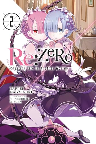 Re:ZERO -Starting Life in Another World-, Vol. 2 (light novel): Volume 2 (RE ZERO SLIAW LIGHT NOVEL SC, Band 2) von Yen Press