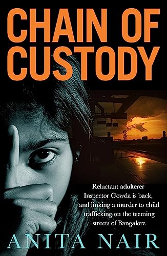 Chain of Custody (The Inspector Gowda Series, Band 2) von Bitter Lemon Press