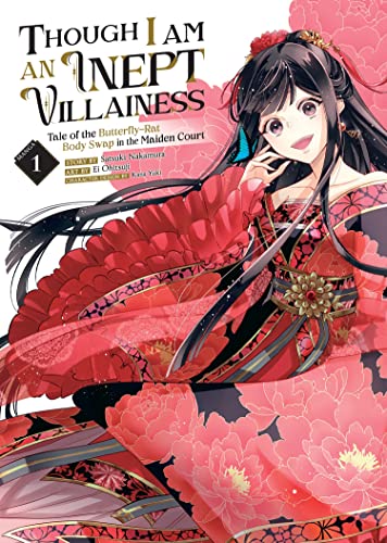 Though I Am an Inept Villainess: Tale of the Butterfly-Rat Body Swap in the Maiden Court (Manga) Vol. 1 von Seven Seas