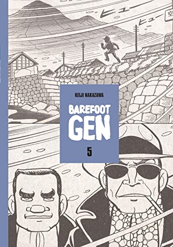 Barefoot Gen #5: The Never-ending War von Last Gasp