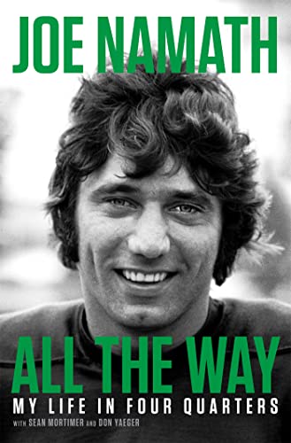 All the Way: My Life in Four Quarters von Back Bay Books