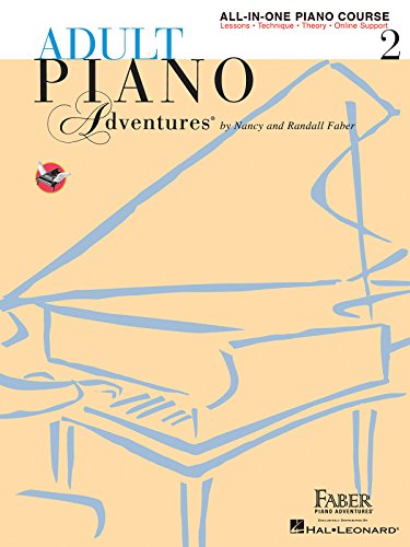 Adult Piano Adventures. All-In-One Lesson Book 2: Solos, Technique, Theory von Faber Piano Adventures