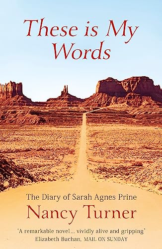 These is My Words: The Diary of Sarah Agnes Prine, 1881-1901 von Hodder Paperbacks