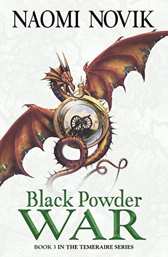 Black Powder War (The Temeraire Series): Soar on the wings of adventure... von Harper Voyager