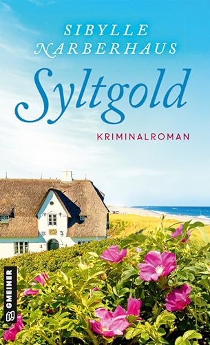 Syltgold: Kriminalroman (Anna Bergmann) von Gmeiner-Verlag