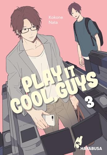 Play it Cool, Guys 3: Diese Jungs sind super trottelig und super lustig - der Social Media-Hit aus Japan! Komplett in Farbe und mit SNS Card in 1. Auflage! (3) von Hayabusa