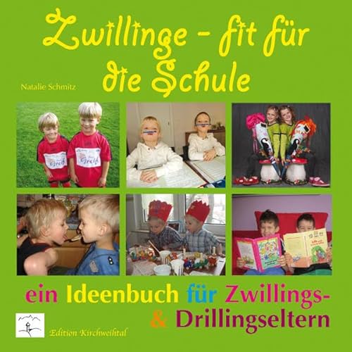 Zwillinge - fit für die Schule: Ein Ideenbuch für Zwillings- & Drillingseltern von Gratkowski, Lutz v