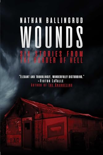 Wounds: Six Stories from the Border of Hell von Gallery / Saga Press