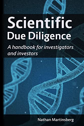 Scientific due diligence: A handbook for investigators and investors von CREATESPACE