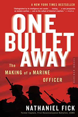 One Bullet Away: The Making of a Marine Officer von Mariner