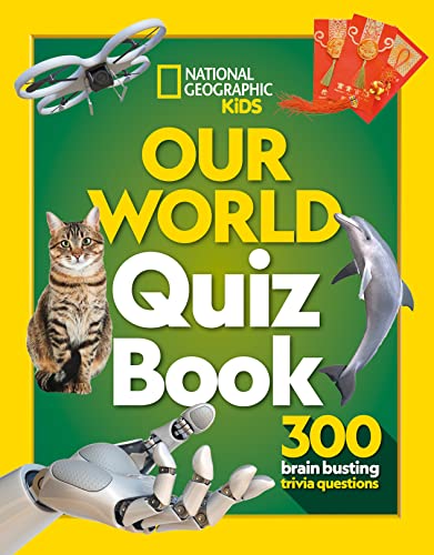 Our World Quiz Book: 300 brain busting trivia questions (National Geographic Kids) von Collins
