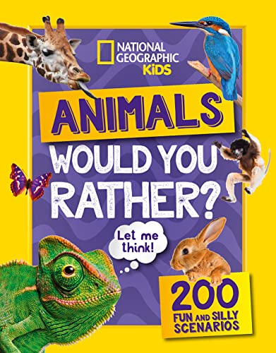 Would you rather? Animals: A fun-filled family game book (National Geographic Kids) von National Geographic
