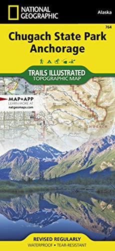 Chugach State Park, Anchorage: Trails Illustrated Other Rec. Areas (National Geographic Trails Illustrated Map, Band 764)