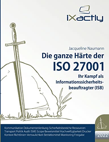 Ihr Kampf als Informationssicherheitsbeauftragter (ISB) (Die ganze Härte der ISO 27001 (2022)) von Books on Demand