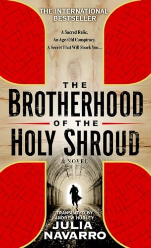 The Brotherhood of the Holy Shroud: A Novel
