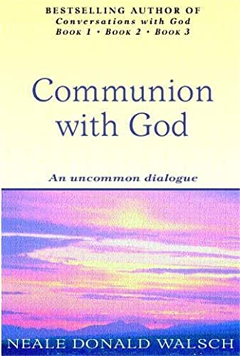 Communion With God: An uncommon dialogue von Hodder Paperbacks