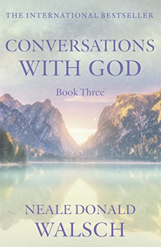 Conversations with God - Book 3: An uncommon dialogue von Hodder And Stoughton Ltd.