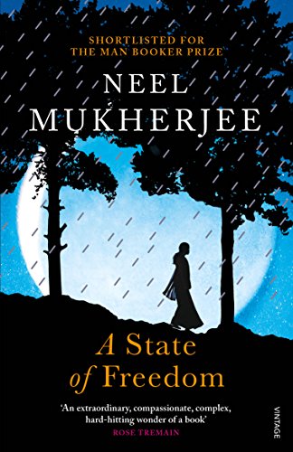 A State of Freedom: Nominiert: DSC South Asian Literature Prize 2019