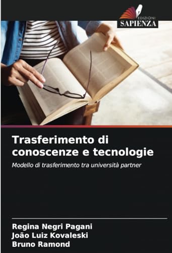 Trasferimento di conoscenze e tecnologie: Modello di trasferimento tra università partner