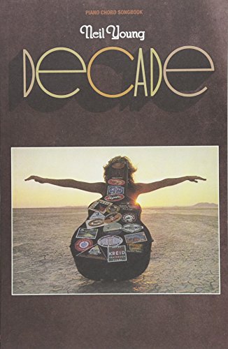 Neil Young: Decade: Songbook für Klavier, Gesang von HAL LEONARD