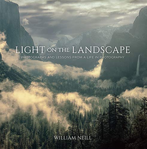 Light on the Landscape: Photographs and Lessons from a Life in Photography von Rocky Nook