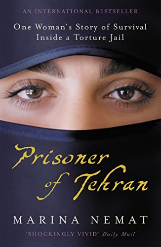 Prisoner of Tehran: One Woman's Story of Survival Inside a Torture Jail von John Murray