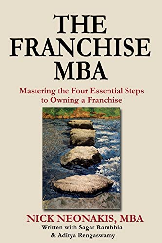 The Franchise MBA: Mastering the 4 Essential Steps to Owning a Franchise von CREATESPACE